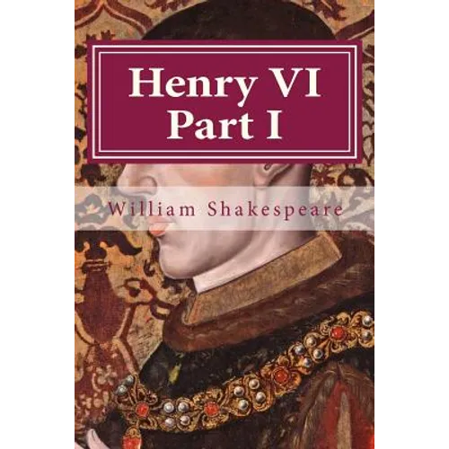 Henry VI Part I - Paperback