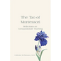 The Tao of Montessori: Reflections on Compassionate Teaching - Paperback