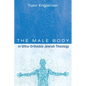 The Male Body in Ultra-Orthodox Jewish Theology - Paperback