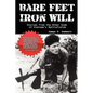 Bare Feet, Iron Will Stories from the Other Side of Vietnam's Battlefields - Paperback