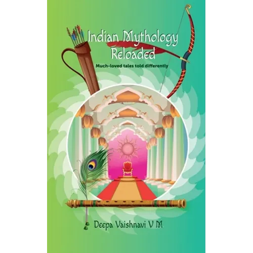 Indian Mythology Reloaded - Paperback