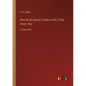 Won By the Sword; A Story of the Thirty Years' War: in large print - Paperback
