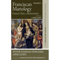 Franciscan Mariology--Francis, Clare, and Bonaventure: The Collected Essays of Peter Damian Fehlner, Ofm Conv: Volume 3 - Hardcover