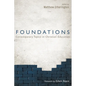Foundations: Contemporary Topics in Christian Education - Paperback