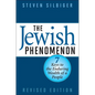 The Jewish Phenomenon: Seven Keys to the Enduring Wealth of a People - Hardcover