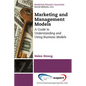 Marketing and Management Models: A Guide to Understanding and Using Business Models - Paperback