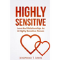 Highly Sensitive: Love And Relationships As A Highly Sensitive Person - Paperback