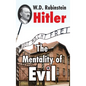 Hitler: The Mentality of Evil: The Mentality of Evil - Hardcover