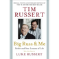 Big Russ and Me: Father and Son: Lessons of Life - Paperback