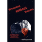 Revolution Without Violence: An Ordinary Man's Guide to Peace and Prosperity in a Dangerous World - Paperback