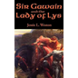 Sir Gawain and the Lady of Lys - Hardcover