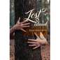 Lost Island: Plus three stories and an afterword - Hardcover