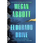 El Dorado Drive - Hardcover