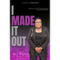 I Made It Out: With a Sound Mind - Paperback