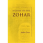 A Guide to the Zohar - Paperback