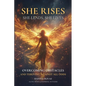 She Rises, She Leads, She Lives: Overcoming Obstacles and Thriving Against All Odds - Paperback