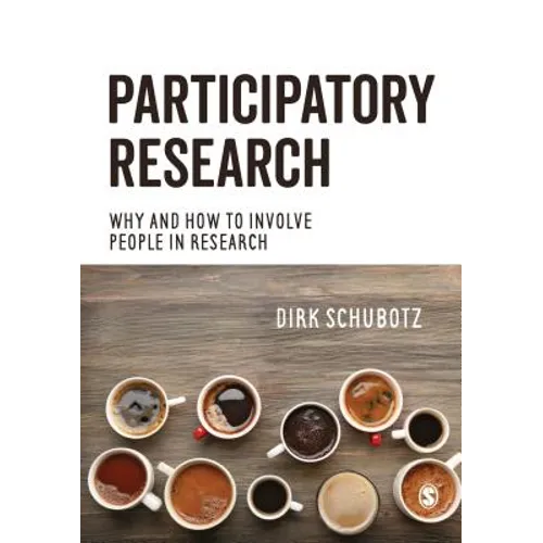 Participatory Research: Why and How to Involve People in Research - Paperback