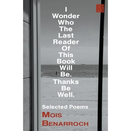 I Wonder Who the Last Reader of This Book Will Be.: Thanks Be Well. - Paperback
