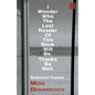 I Wonder Who the Last Reader of This Book Will Be.: Thanks Be Well. - Paperback