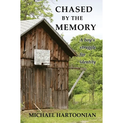 Chased by the Memory: A Boy's Struggle for Identity - Paperback