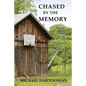 Chased by the Memory: A Boy's Struggle for Identity - Paperback