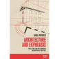Architecture and Ekphrasis: Space, Time and the Embodied Description of the Past - Paperback