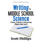 Writing in Middle School Science: Claim, Evidence, Reasoning Papers that Work - Paperback