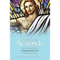 Where the Action Is - Paperback