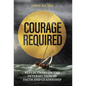 Courage Required - Hardcover