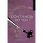 I Don't Know Do You - Paperback