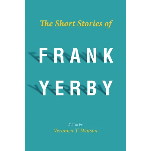 The Short Stories of Frank Yerby - Paperback