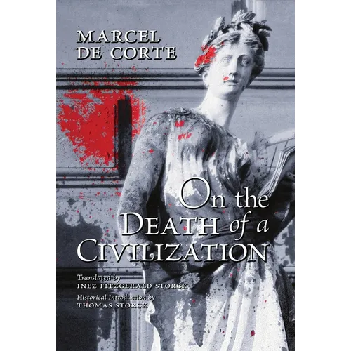 On the Death of a Civilization - Hardcover