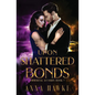 Upon Shattered Bonds - Paperback