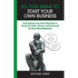 So, You Want to Start Your Own Business - Paperback