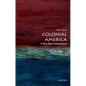 Colonial America: A Very Short Introduction - Paperback