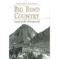 Big Bend Country: Land of the Unexpected - Paperback