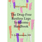 The Drug-Free Restless Legs Syndrome Handbook - Paperback