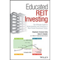 Educated Reit Investing: The Ultimate Guide to Understanding and Investing in Real Estate Investment Trusts - Hardcover