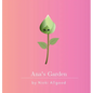 Ana's Garden - Hardcover