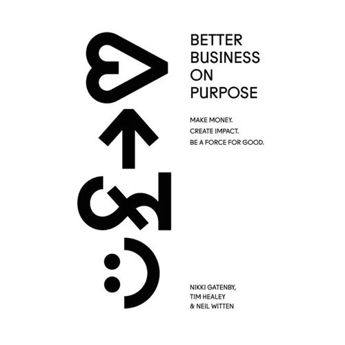 Better Business On Purpose - Paperback