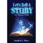 Let's Tell A Story: The Allegories of God - Paperback