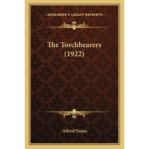The Torchbearers (1922) - Paperback