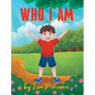 Who I Am - Hardcover