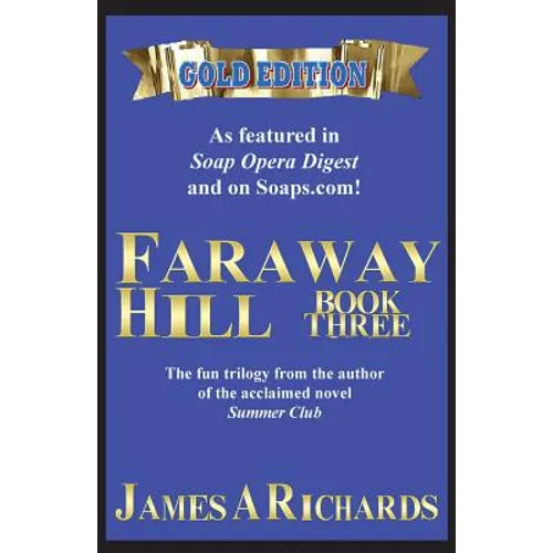 Faraway Hill Book Three (Gold Edition) - Paperback