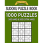 Sudoku Puzzle Book, 1,000 Puzzles, 500 HARD and 500 EXTRA HARD: Improve Your Game With This Two Level BARGAIN SIZE Book - Paperback