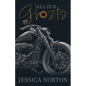 All Our Ghosts - Paperback