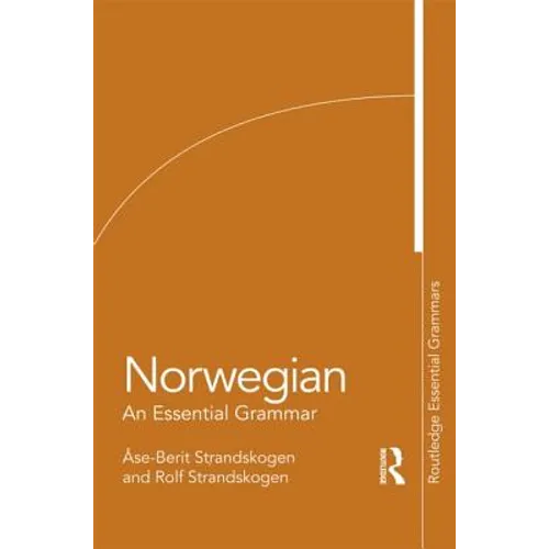 Norwegian: An Essential Grammar - Paperback