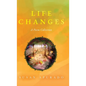 Life Changes: A Poem Collection: Inspirations. Passions. Challenges. Hopes. Dreams. - Hardcover