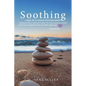 Soothing: Lives of a Child Psychologist - Paperback