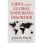 Libya and the Global Enduring Disorder - Hardcover